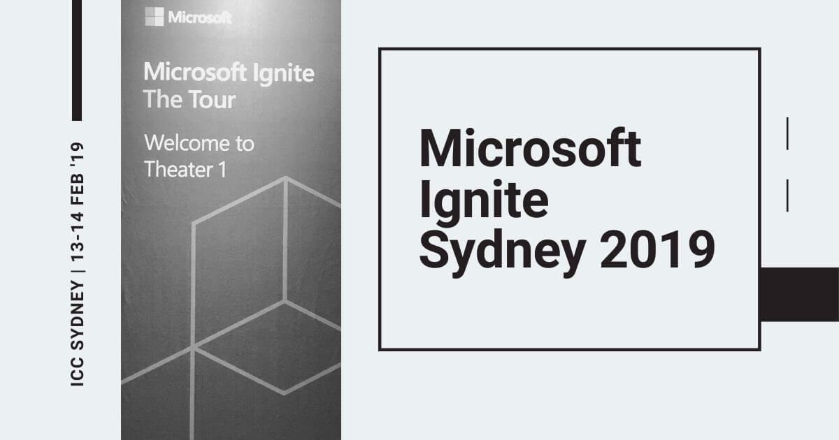 Microsoft Ignite Sydney 2019