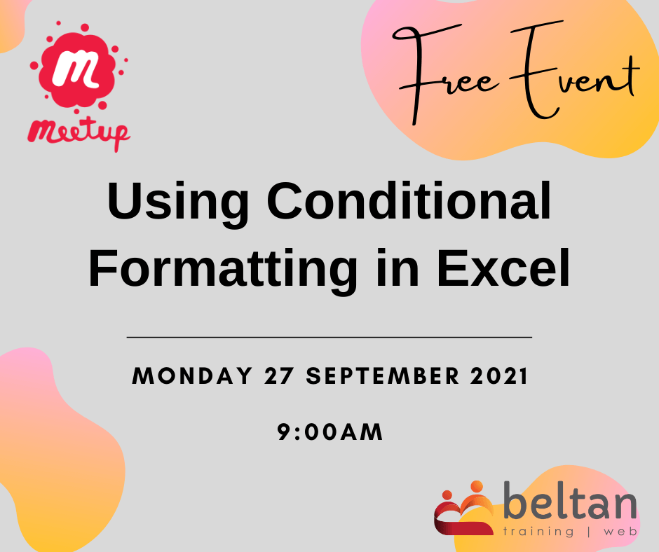 Using Conditional Formatting in Excel Meetup Event